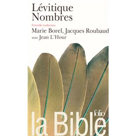 La Bible : Lévitique - Nombres