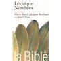 La Bible : Lévitique - Nombres