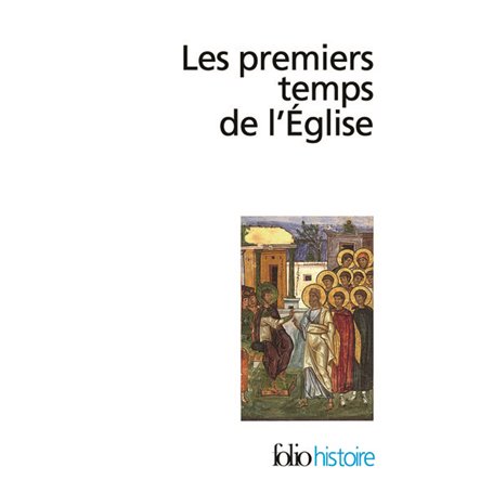 Les Premiers temps de l'Église