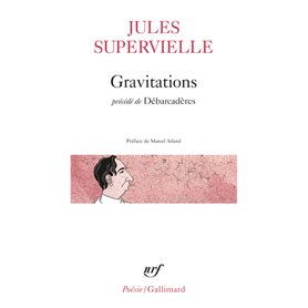 Gravitations / Débarcadères