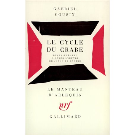 Le Cycle du crabe ou Les aventures de Ze-Luis, Maria et leurs fils João, fuyant la famine du sertão pour venir s'enliser dans le