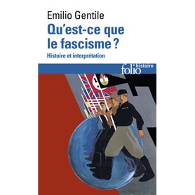 Qu'est-ce que le fascisme ?