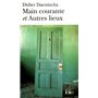 Main courante - Autres lieux