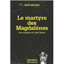 Le martyre des Magdalènes