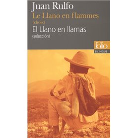 Le Llano en flammes (choix)/El llano en llamas (selección)