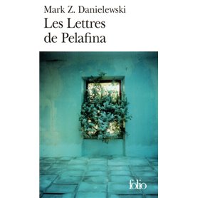 Les Lettres de Pelafina par Pelafina H. Lièvre