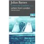 Lettres de Londres (choix)/Letters from London (Selected Letters)