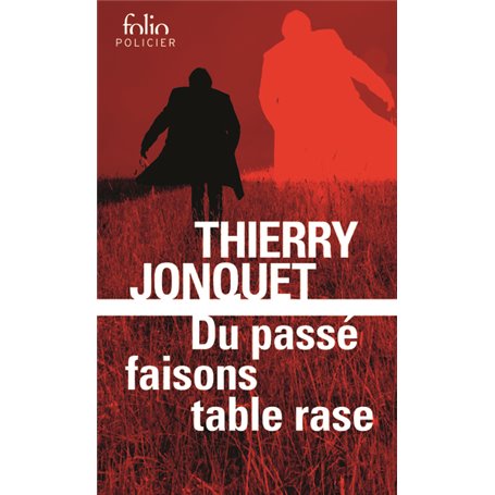 Du passé faisons table rase