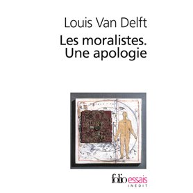 Les moralistes. Une apologie