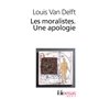 Les moralistes. Une apologie