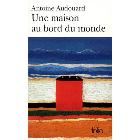 Une maison au bord du monde