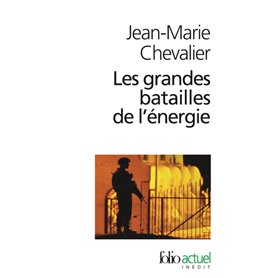 Les Grandes batailles de l'énergie