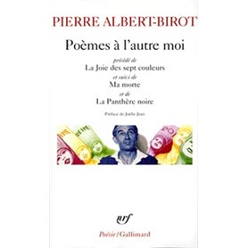 Poèmes à l'autre moi/La joie des sept couleurs/Ma morte/Panthère noire