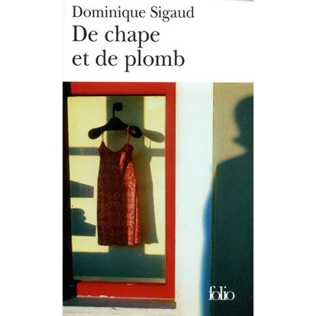 De chape et de plomb