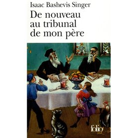 De nouveau au tribunal de mon père