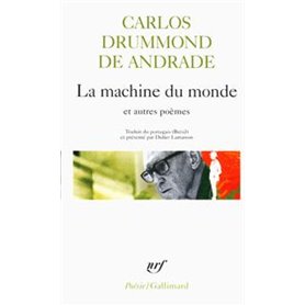 La machine du monde et autres poèmes