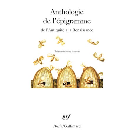 Anthologie de l'épigramme de l'Antiquité à la Renaissance