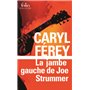 La jambe gauche de Joe Strummer