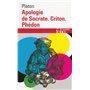 Apologie de Socrate - Criton - Phédon