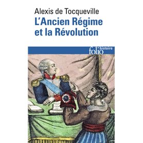 L'Ancien Régime et la Révolution