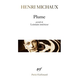 Plume / Lointain intérieur