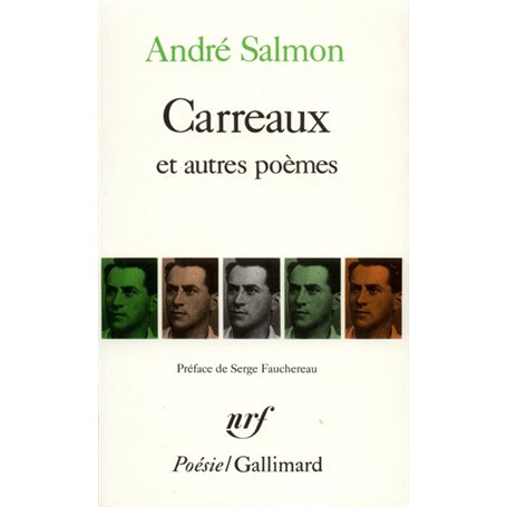 Carreaux et autres poèmes / Créances, 1905-1910 (extraits)