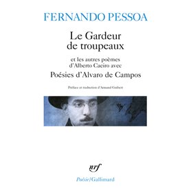 Le Gardeur de troupeaux et les autres poèmes d'Alberto Caeiro - Poésies d'Alvaro de Campos