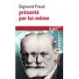 Sigmund Freud présenté par lui-même