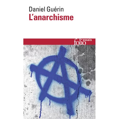 L'Anarchisme / Anarchisme et marxisme