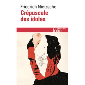 Crépuscule des idoles ou Comment philosopher à coups de marteau