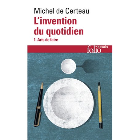 L'invention du quotidien