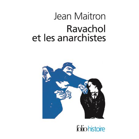 Ravachol et les anarchistes