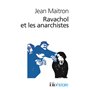 Ravachol et les anarchistes