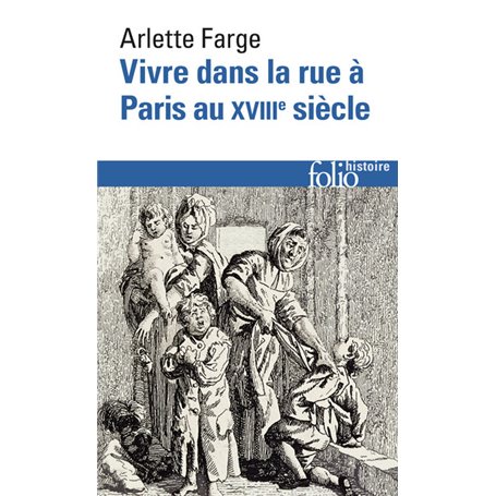 Vivre dans la rue à Paris au XVIII siècle