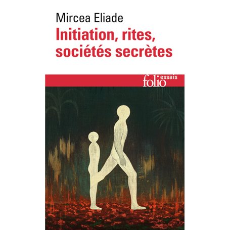 Initiation, rites, sociétés secrètes