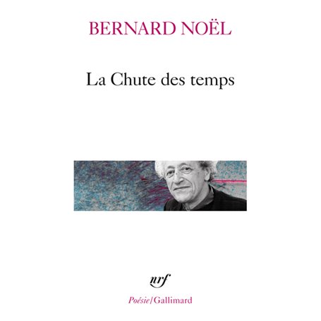 La Chute des temps / L' Eté langue morte /La Moitié du geste /La Rumeur de l'air /Sur un pli du temps