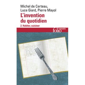 L'Invention du quotidien