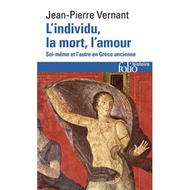 L'Individu, la mort, l'amour