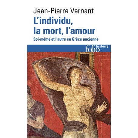 L'Individu, la mort, l'amour