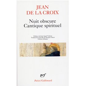 Nuit obscure - Cantique spirituel et autres poèmes