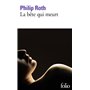 Les livres de Kepesh - La bête qui meurt