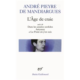 L'Âge de craie/Dans les années sordides/Astyanax/Le Point où j'en suis