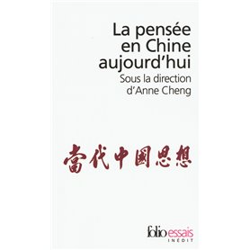 La pensée en Chine aujourd'hui