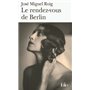 Le rendez-vous de Berlin