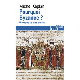 Pourquoi Byzance ?