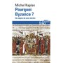 Pourquoi Byzance ?