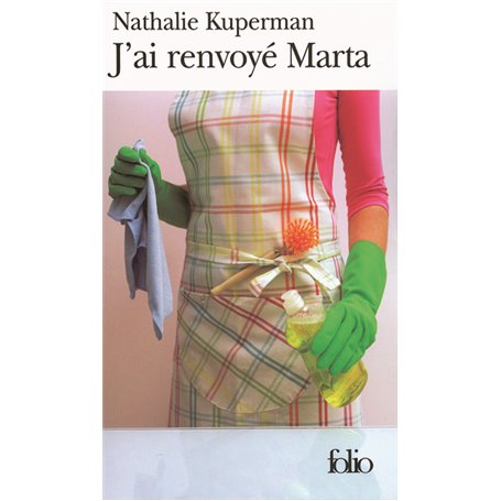 J'ai renvoyé Marta