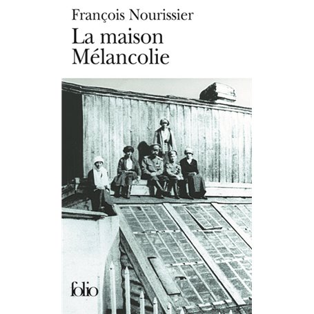 La maison Mélancolie