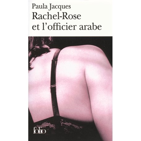 Rachel-Rose et l'officier arabe