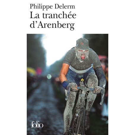 La tranchée d'Arenberg et autres voluptés sportives